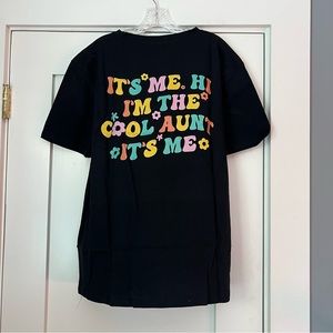 It’s Me Hi I’m the Cool Aunt T-Shirt